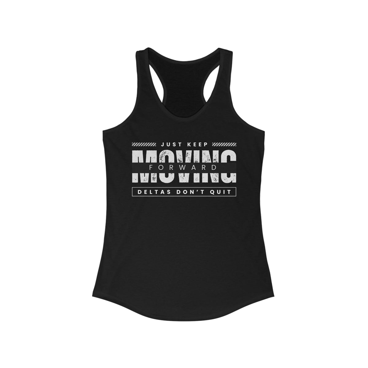 Just Keep Moving Delta Racerback Tank (Wt)